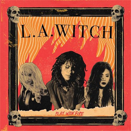 L.A. Witch Play With Fire (LP)