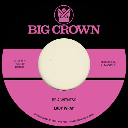 Lady Wray Be A Witness / Best For Us (7") 