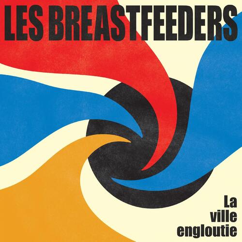 Les Breastfeeders La Ville Engloutie (LP) 