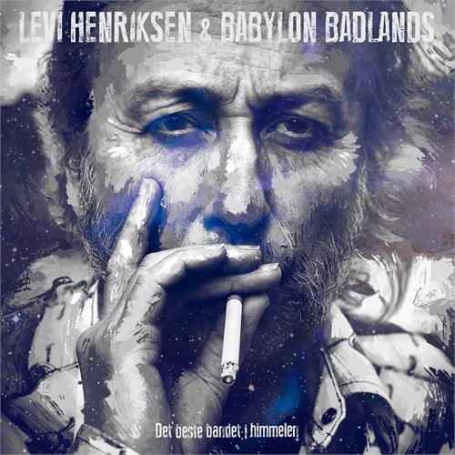 Levi Henriksen & Babylon Badlands Det Beste Bandet I Himmelen (CD)