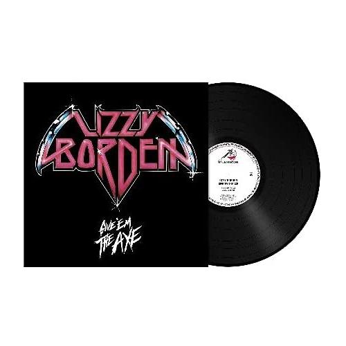 Lizzy Borden Give 'Em The Axe (LP)
