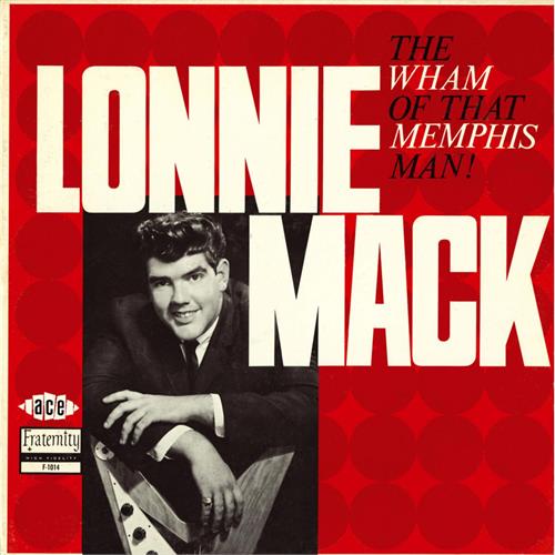 Lonnie Mack Wham Of That Memphis Man! (CD)
