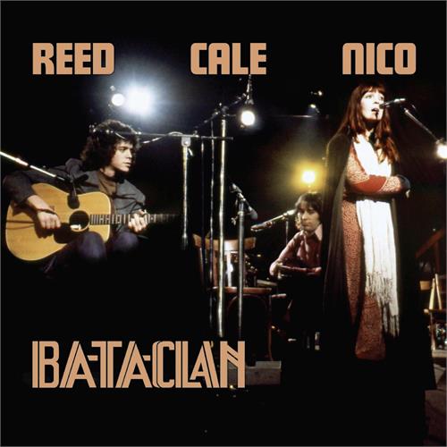 Lou Reed, John Cale & Nico Le Bataclan 1972 (2LP)