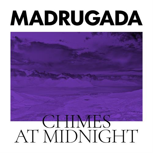 Madrugada Chimes At Midnight - Special… (2LP)