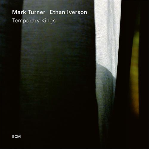 Mark Turner/Ethan Iverson Temporary Kings (CD) 