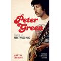 Martin Celmins Peter Green: Founder Of Fleetwood… (BOK)