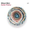 Michael Mani Guitar Poetry (CD)