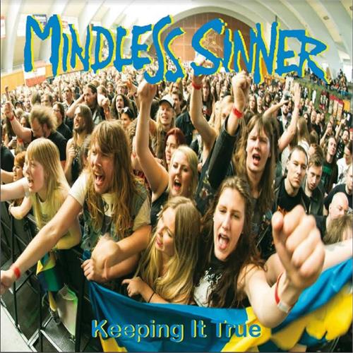 Mindless Sinner Keeping It True (CD)