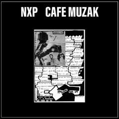 NXP Cafe Muzak: 40th Anniversary…(LP)