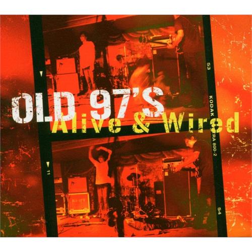 Old 97's Alive & Wired (2CD)