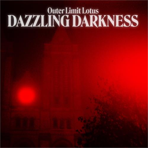 Outer Limit Lotus Dazzling Darkness (CD)