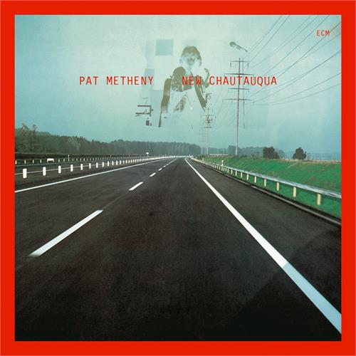 Pat Metheny New Chautauqua (CD)