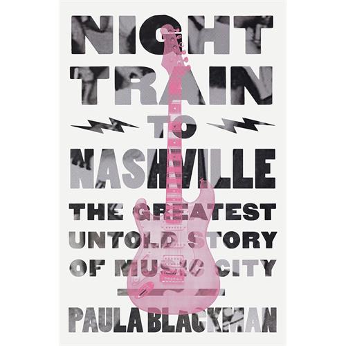 Paula Blackman Night Train To Nashville (BOK)
