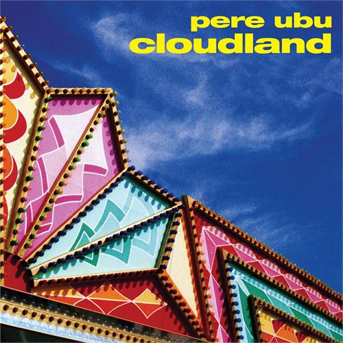 Pere Ubu Cloudland (CD)