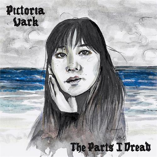 Pictoria Vark The Parts I Dread - LTD (LP)