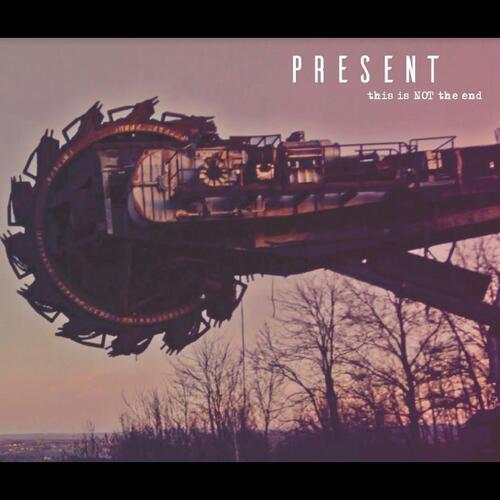 Present This Is Not The End (CD)