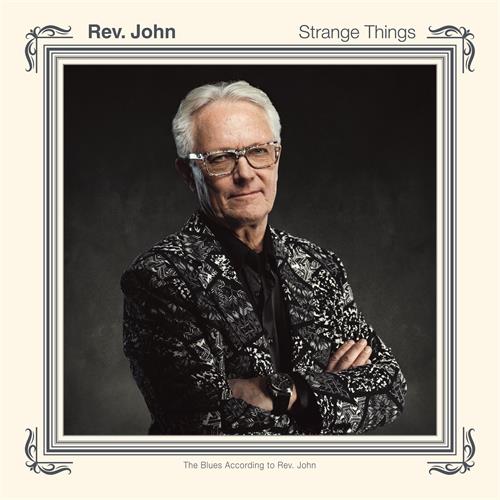 Rev. John Strange Things (CD)