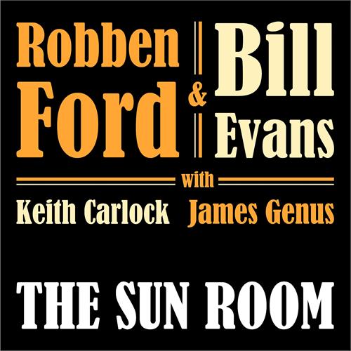 Robben Ford & Bill Evans The Sun Room (LP)