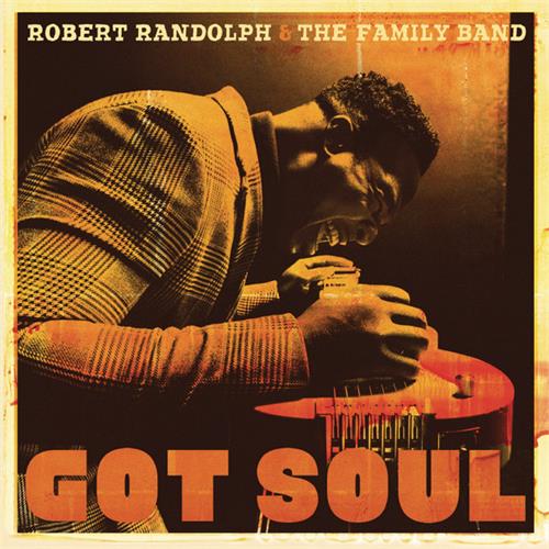 Robert Randolph & The Family Band Got Soul (LP) 