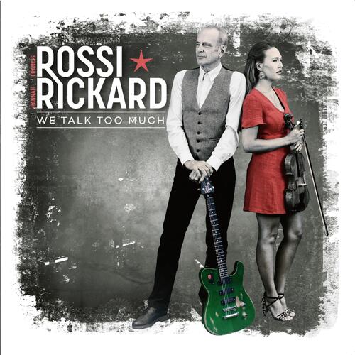 Rossi/Rickard We Talk Too Much (LP)
