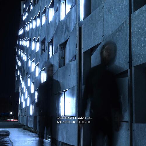 Rupesh Cartel Residual Light (CD) 