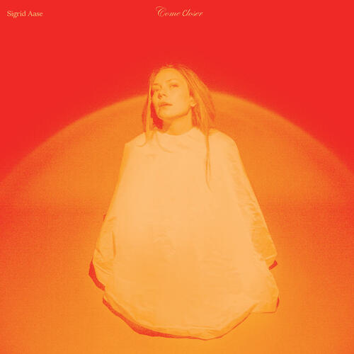 Sigrid Aase Come Closer (LP) 