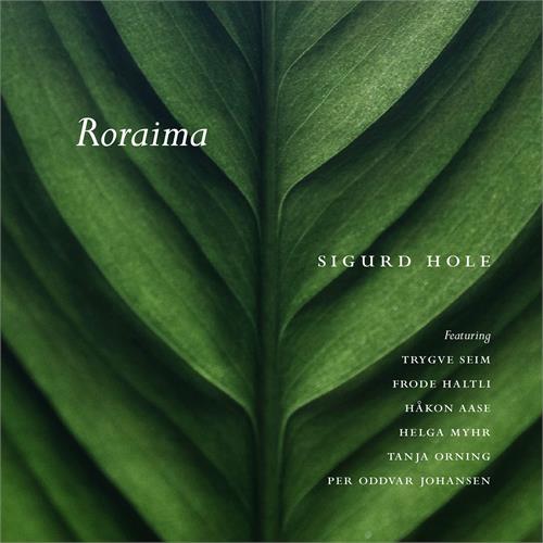 Sigurd Hole Roraima (CD)