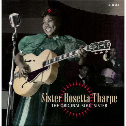 Sister Rosetta Tharpe Original Soul Sister (4CD) 