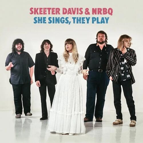 Skeeter Davis & NRBQ She Sings, They Play (CD)