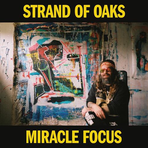 Strand Of Oaks Miracle Focus - LTD (LP) 