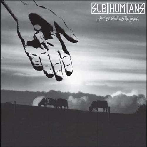 Subhumans From The Cradle To The Grave (CD) 