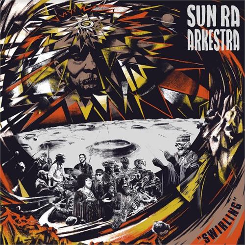 Sun Ra Arkestra Swirling (CD)