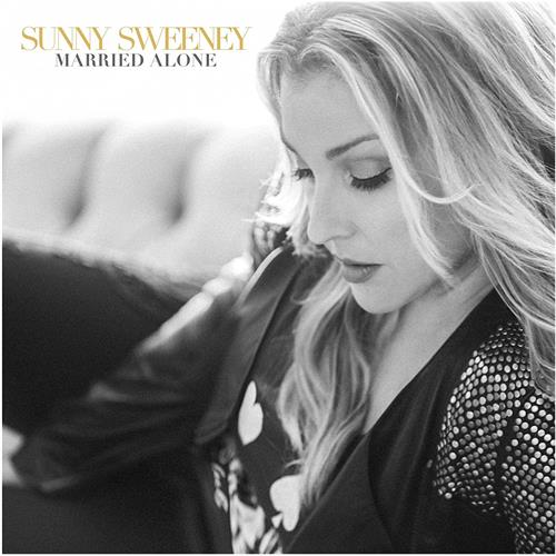 Sunny Sweeney Married Alone (LP)
