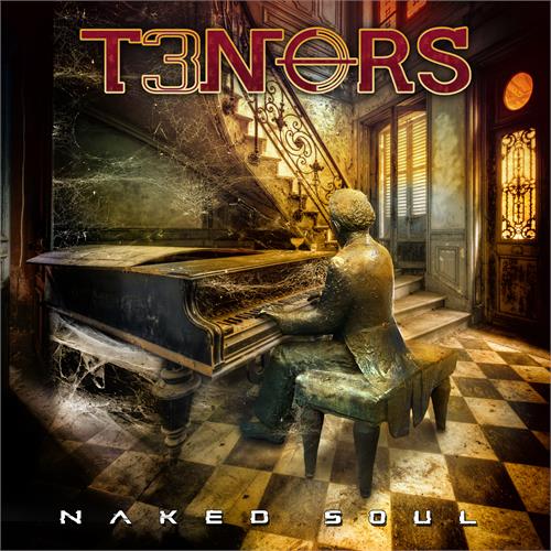 T3nors Naked Soul (CD)