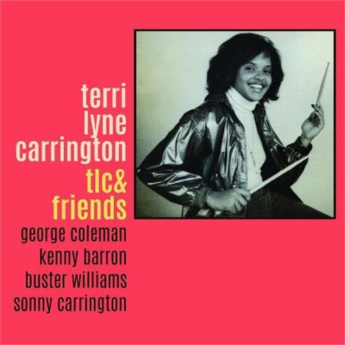 Terri Lyne Carrington TLC & Friends (CD)