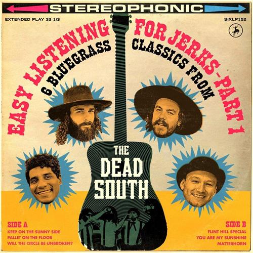 The Dead South Easy Listening For Jerks - Part 1 (LP)
