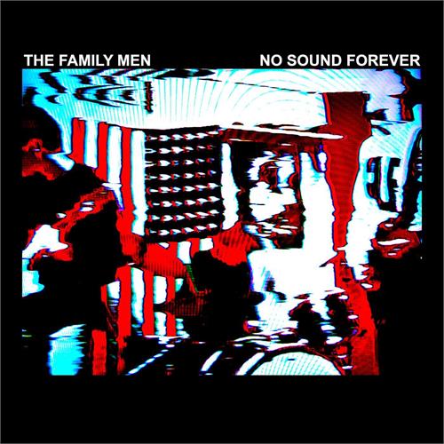 The Family Men No Sound Forever (LP) 
