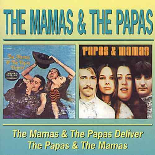 The Mamas & The Papas Deliver/The Papas & Mamas (CD)