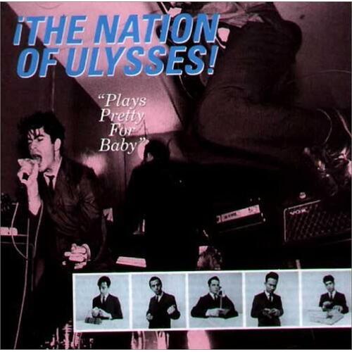 The Nation Of Ulysses Plays Pretty For Baby (CD) 