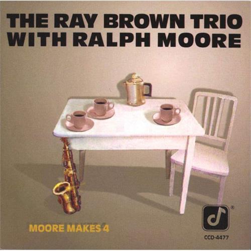 The Ray Brown Trio Moore Makes 4 (CD) 