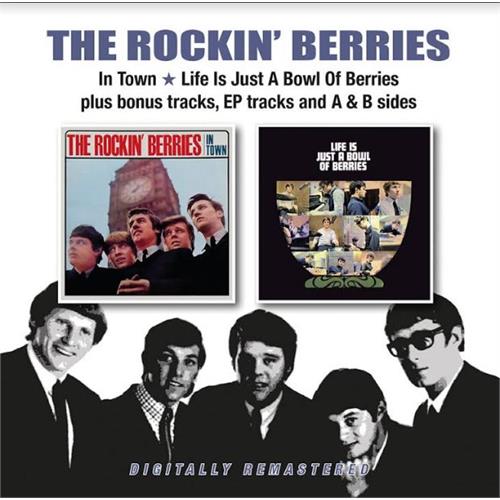 The Rockin' Berries In Town/Life Is Just A Bowl Of… (CD)