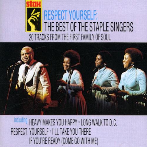 The Staple Singers Respect Yourself: The Best Of The… (CD)