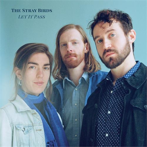 The Stray Birds Let It Pass (CD)