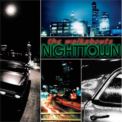The Walkabouts Nighttown - DLX (2CD) 