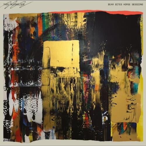 Thee Alcoholics Bear Bites Horse Sessions (LP) 