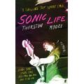 Thurston Moore Sonic Life: A Memoir (BOK)