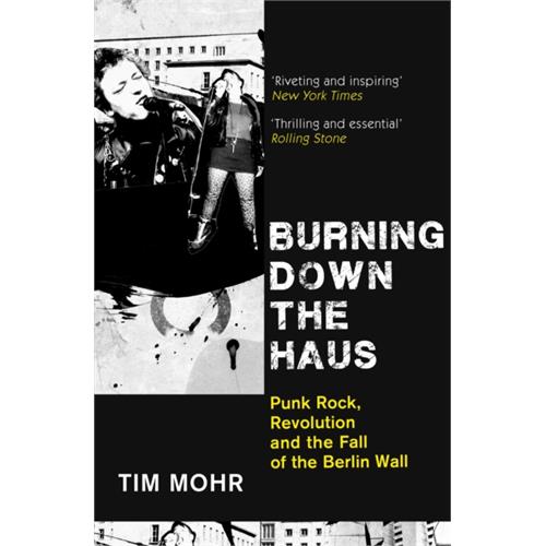 Tim Mohr Burning Down The Haus (BOK)