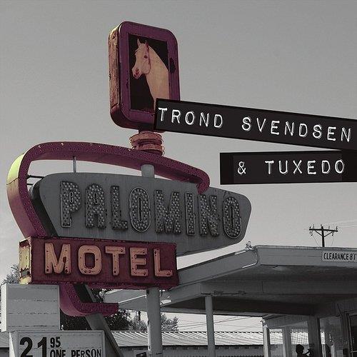 Trond Svendsen & Tuxedo Palomino Motel (CD)