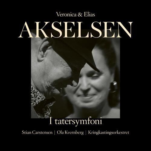 Veronica & Elias Akselsen I Tatersymfoni (CD)