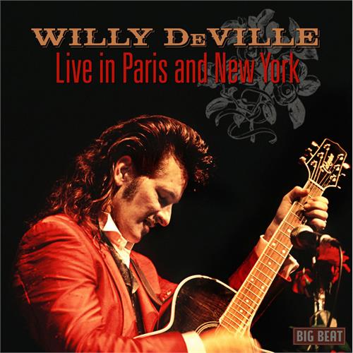 Willy DeVille Live In Paris And New York (CD)